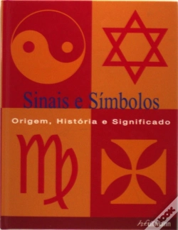 Capa do artigo Sinais e Símbolos: Origem, História e Significado