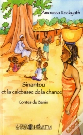Sinantou Et La Calebasse De La Chance