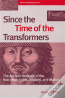 Since The Time Of The Transformers