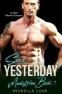 Since Yesterday : An Alpha Billionaire Romance - Preview
