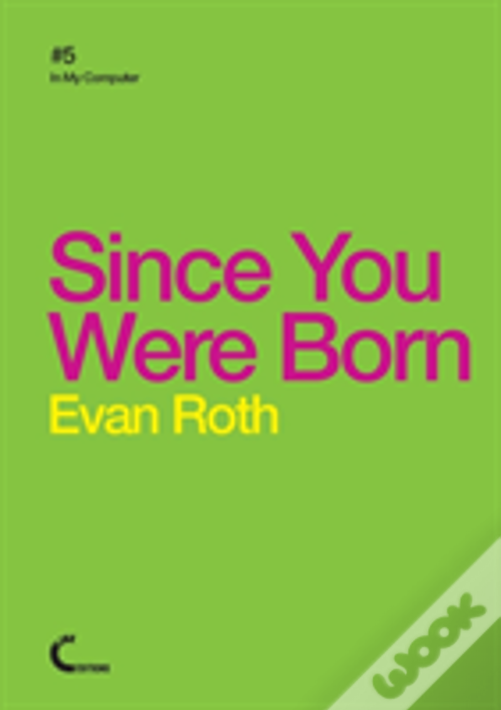 Since You Were Born