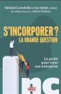 S'Incorporer ? La Grande Question - Preview