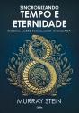 Sincronizando Tempo E Eternidade - Preview