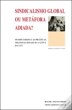 Capa do artigo Sindicalismo Global ou Metáfora Adiada?