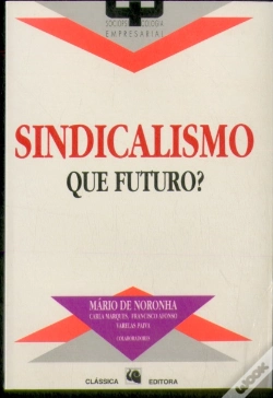 Capa do artigo Sindicalismo - Que Futuro?