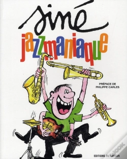 Capa do artigo Siné ; Jazzmaniaque Chronique