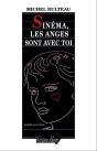 Sinéma, Les Anges Sont Avec Toi - Preview