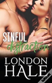 Sinful Distraction: Selling Sin: An Opposites Attract Romance
