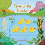 Sing Along With Me! Five Little Ducks