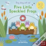 Sing Along With Me! Five Little Speckled Frogs