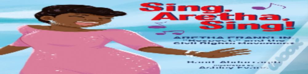 Sing, Aretha, Sing!