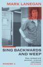 Sing Backwards And Weep - Preview