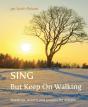 Sing But Keep On Walking - Preview