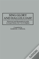 Sing Glory And Hallelujah!