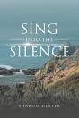 Sing Into The Silence - Preview