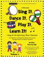 Sing It, Dance It, Play It, Learn It! - Preview