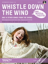 Sing Musical Theatre: Whistle Down The Wind