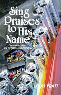 Sing Praises To His Name