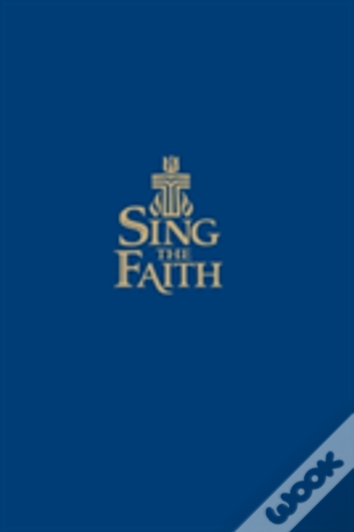 Sing The Faith, Pew Edition
