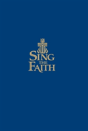 Sing The Faith, Pew Edition - Preview