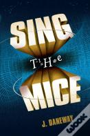 Sing The Mice