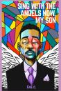 Sing With The Angels Now, My Son - Preview
