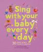 Sing With Your Baby Every Day - Preview
