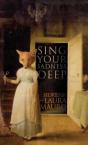 Sing Your Sadness Deep - Preview