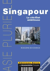Capa do artigo Singapour, La Cite-Etat Ambitieuse
