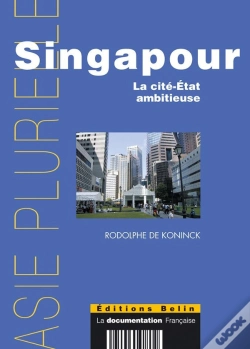 Capa do artigo Singapour, La Cite-Etat Ambitieuse