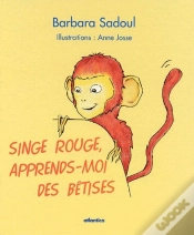 Capa do artigo Singe Rouge ; Apprends-Moi Des Bêtises