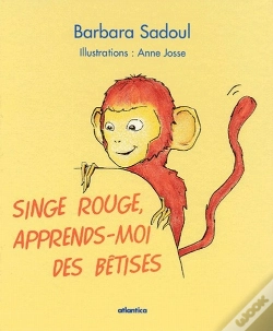 Capa do artigo Singe Rouge ; Apprends-Moi Des Bêtises