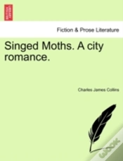 Capa do artigo Singed Moths. A City Romance.