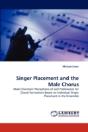 Singer Placement And The Male Chorus - Preview