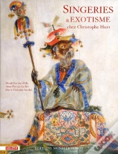 Singeries & Exotisme Chez Christophe Huet