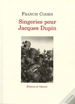 Capa do artigo Singeries Pour Jacques Dupin