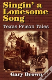 Singin' A Lonesome Song