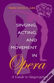 Capa do artigo Singing, Acting, And Movement In Opera