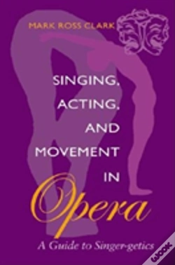 Capa do artigo Singing, Acting, And Movement In Opera
