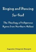 Singing And Dancing For God