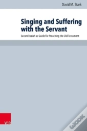 Singing And Suffering With The Servant