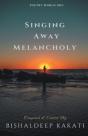 Singing Away Melancholy - Preview