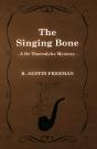 Singing Bone (A Dr Thorndyke Mystery) - Preview