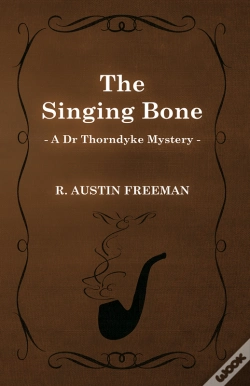 Capa do artigo Singing Bone (A Dr Thorndyke Mystery)