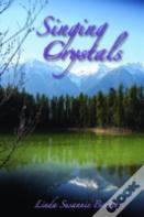 Singing Crystals