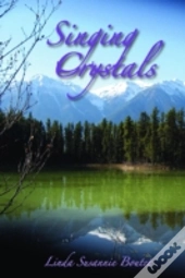 Singing Crystals