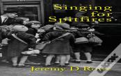 Singing For Spitfires