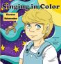 Singing In Color - Preview