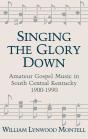 Singing The Glory Down - Preview