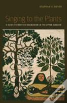 Singing To The Plants